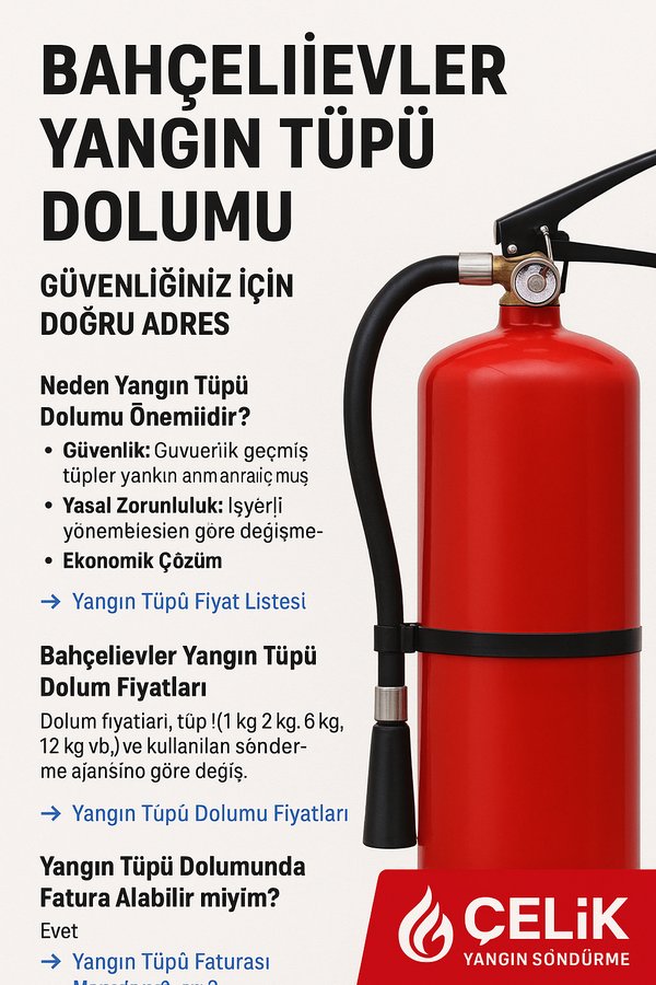 bahçelievler yangın tüpü dolumu – güvenliğiniz i̇çin doğru adres bahçelievler yangın tüpü dolumu – çelik yangın söndürme güvenilir servis